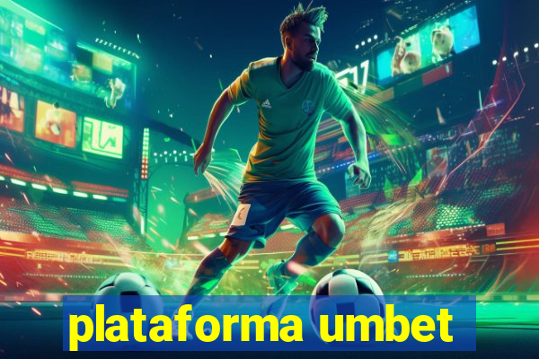 plataforma umbet